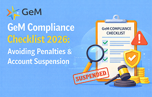 GeM Compliance Checklist 2026: Avoiding Penalties & Account Suspension 