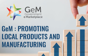 GeM: Promoting Local Products and Manufacturing