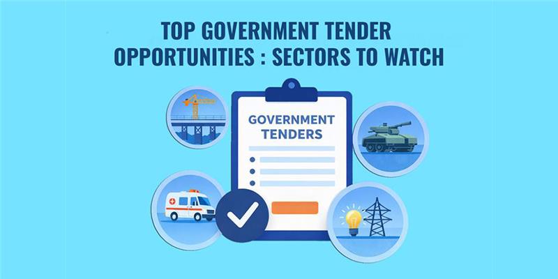 Top Government Tender Opportunities: Sectors to Watch